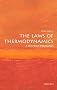 The Laws of Thermodynamics: A Very Short Introduction (Very Short Introductions)