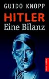 Hitler, Eine Bilanz - Guido Knopp, Stefan Brauburger, Christian Deick
