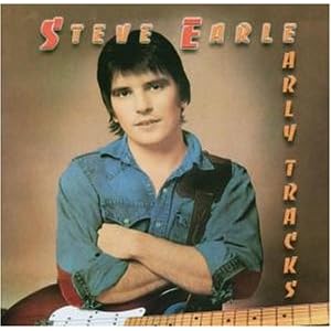 Early Tracks by Steve Earle (Audio CD) - Import