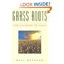 Grass Roots: The Universe of Home (World As Home, The)