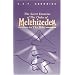 The Secret Doctrine of the Order Of Melchizedek in the Bible
