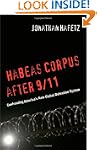 Habeas Corpus After 9/11: Confronting...