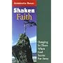 Shaken Faith: Hanging in There When God Seems Far Away (More Resources to Enrich Your Lenten Journey)