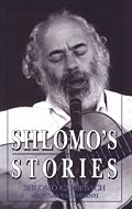 Shlomo's Stories: Selected Tales