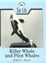 Killer Whales (Carving Sea Life)