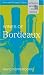 Wines of Bordeaux (Mitchell Beazley Wine Guide to the Wines of Bordeaux)