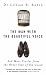 The Man with the Beautiful Voice: And More Stories from the Other Side of the Couch