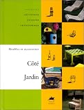C�t� Jardin - Meubles et accessoires