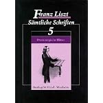 Dramaturgische Blatter (Samtliche Schriften / Franz Liszt) book cover