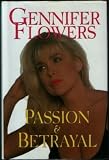 Gennifer Flowers: Passion and Betrayal
