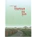 Le visiteur du Sud, Tome 1 :