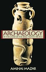 Archaeology of the Land of the Bible (Anchor Bible Reference)
