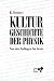 Kulturgeschichte der Physik: Von den Anfängen bis heute
