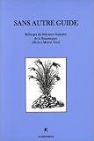 Sans Autre Guide (Hors Collection Klincksieck) (French Edition)