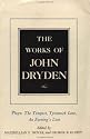 The Works of John Dryden, Volume X: Plays: The Tempest, Tyrannick Love, An Evening's Love