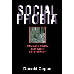 Social Phobia: Alleviating Anxiety in an Age of Self-Promotion