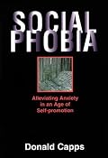 Social Phobia: Alleviating Anxiety in an Age of Self-Promotion