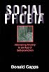Social Phobia: Alleviating Anxiety in an Age of Self-Promotion