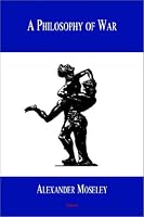 A Philosophy of War