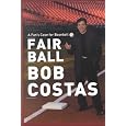 Fair Ball: A Fan's Case for Baseball
