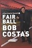 Fair Ball: A Fan's Case for Baseball