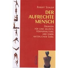 Der aufrechte Mensch, m. Audio-CD u. 30 �bungskarten