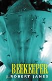 Beekeeper (A St. Cyr & Kohler mystery)