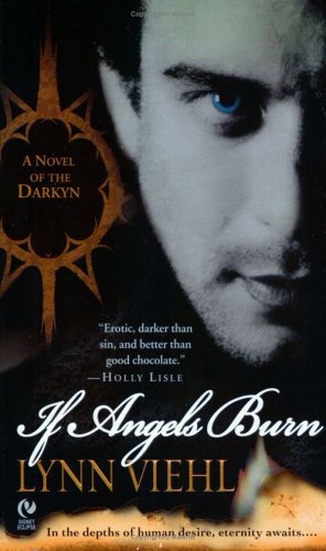 If Angels Burn: A Novel of the Darkyn (Signet Eclipse)