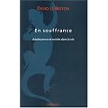 En souffrance : Adolescence et entr�e dans la vie