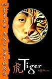 Tiger (The Five Ancestors, Book 1)