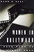 Women in Hollywood: From Vamp to Studio Head by Dawn B. Sova ISBN 0880642327