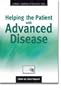 Helping The Patient With Advanced Disease (Current Learning in Pallative Care)