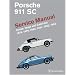 Porsche 911 SC Service Manual 1978-1983 (Porsche)