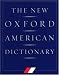 The New Oxford American Dictionary