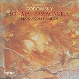 Godowsky: Sonata; Passacaglia