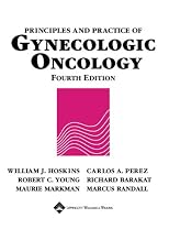 Principles and Practice of Gynecologic Oncology