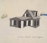  : Alex Katz: Collages