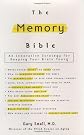 The Memory Bible: An Innovative Strategy For Keeping Your Brain Young