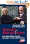 Verkaufen. Aber wie? Bitte!: Hans-Uwe L. K�hler stellt sich den Fragen von Geert M�ller-Gerbes