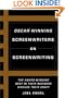 Oscar-Winning Screenwriters On Screenwriting: The Award-Winning Best in the Business Discuss Their Craft