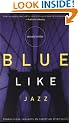 Blue Like Jazz: Nonreligious Thoughts on Christian Spirituality