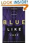 Blue Like Jazz