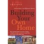 Building Your Own Home