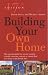  : Building Your Own Home