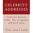 The Celebrity Address White Pages: Addresses for Paris Hilton, Brad... by Titanium Books