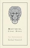 Mother Come Home