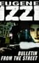 Bulletin from the Street