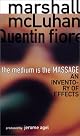 The Medium is the Massage