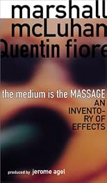The Medium is the Massage