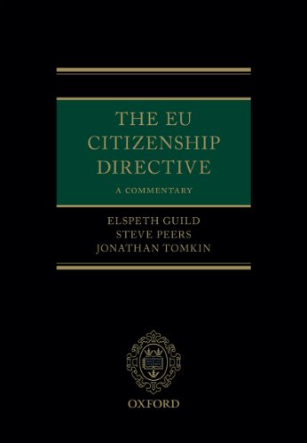 The EU Citizenship Directive: A Commentary